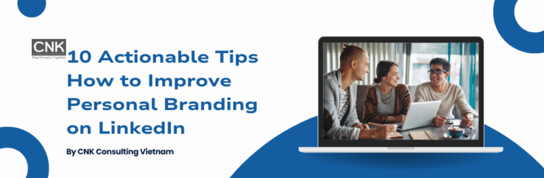 10 Actionable Tips: How to Improve Personal Branding on LinkedIn