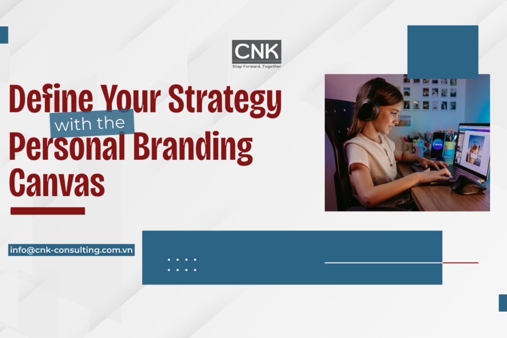 Define Your Strategy with the Personal Branding Canvas
