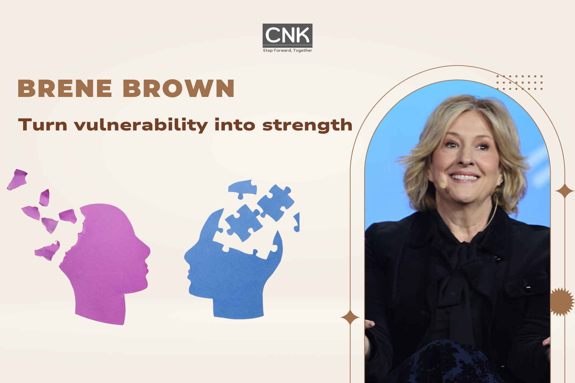 Brene Brown - Turn vulnerability into strength Brene Brown - Turn vulnerability into strength