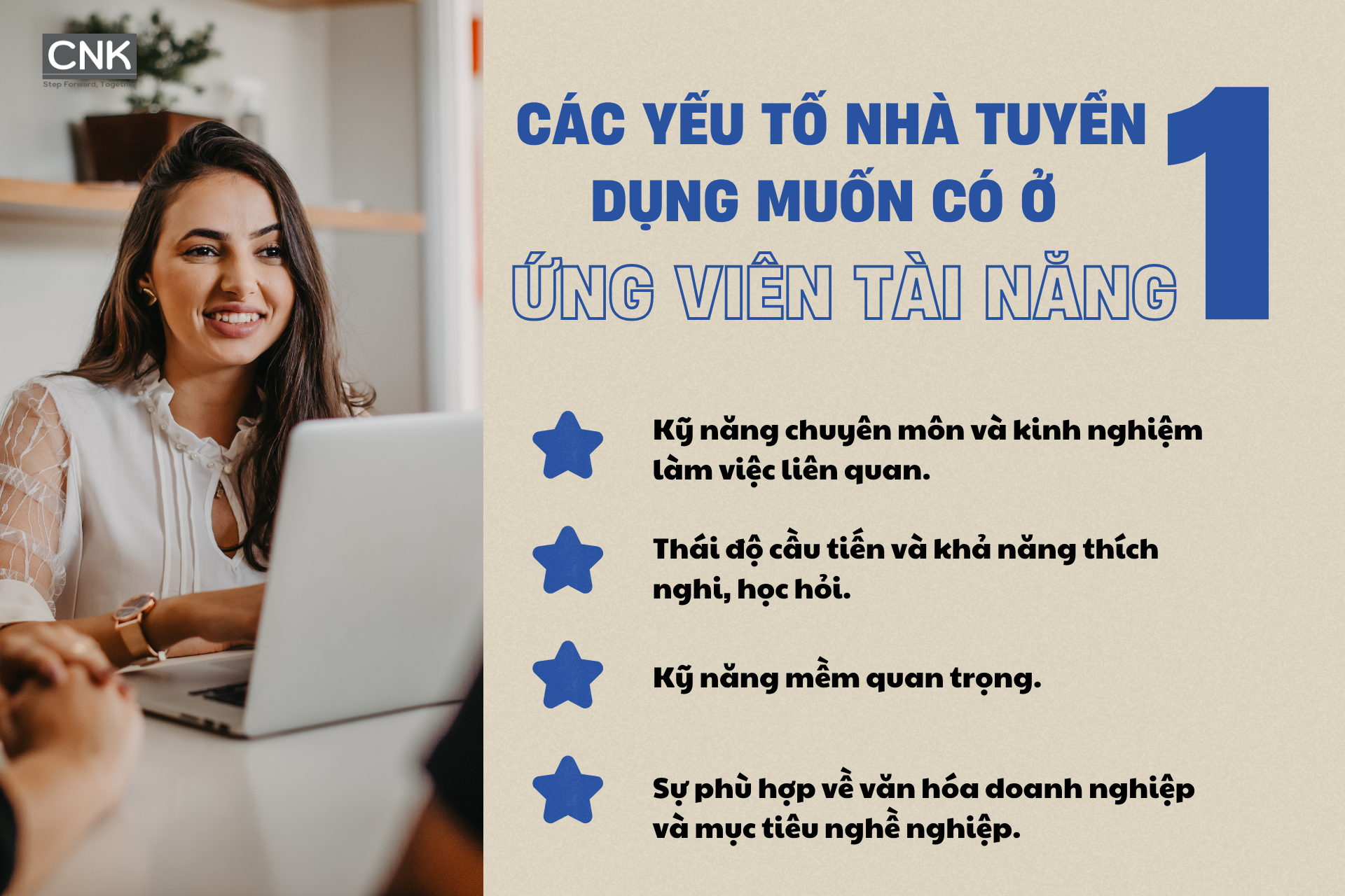 Các yếu tố nhà tuyển dụng muốn có ở 1 ứng viên tài năng Các yếu tố nhà tuyển dụng muốn có ở 1 ứng viên tài năng