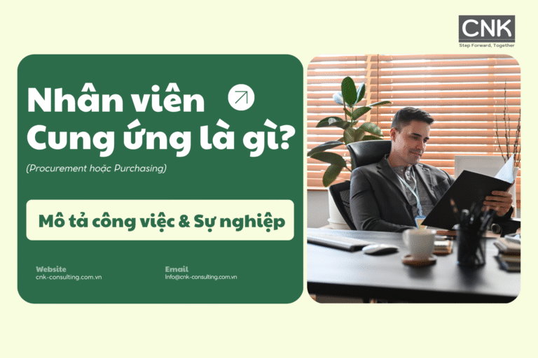 Nhân viên cung ứng là gì? Mô tả công việc & Sự nghiệp