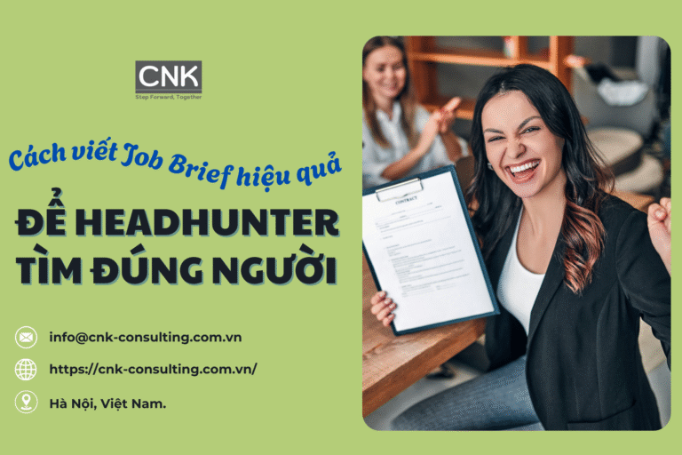 Cách viết Job Brief Hiệu quả để headhunter tìm đúng người
