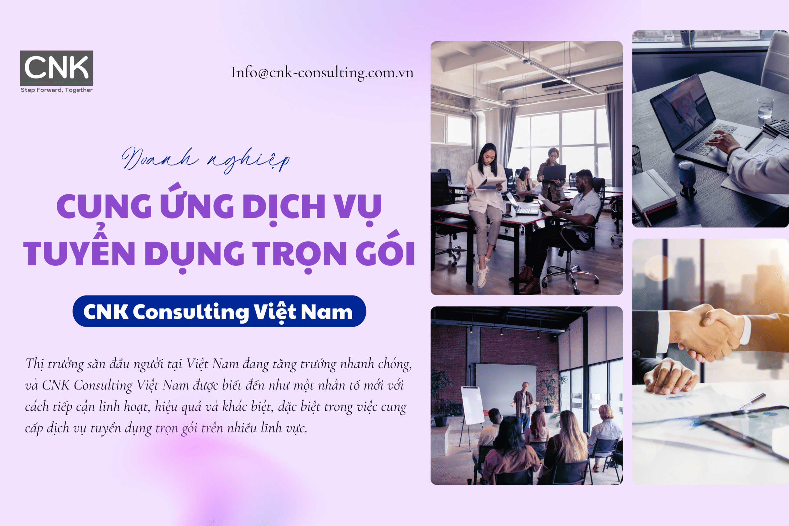 Doanh nghiệp cung ứng dịch vụ tuyển dụng trọn gói - CNK Consulting Việt Nam