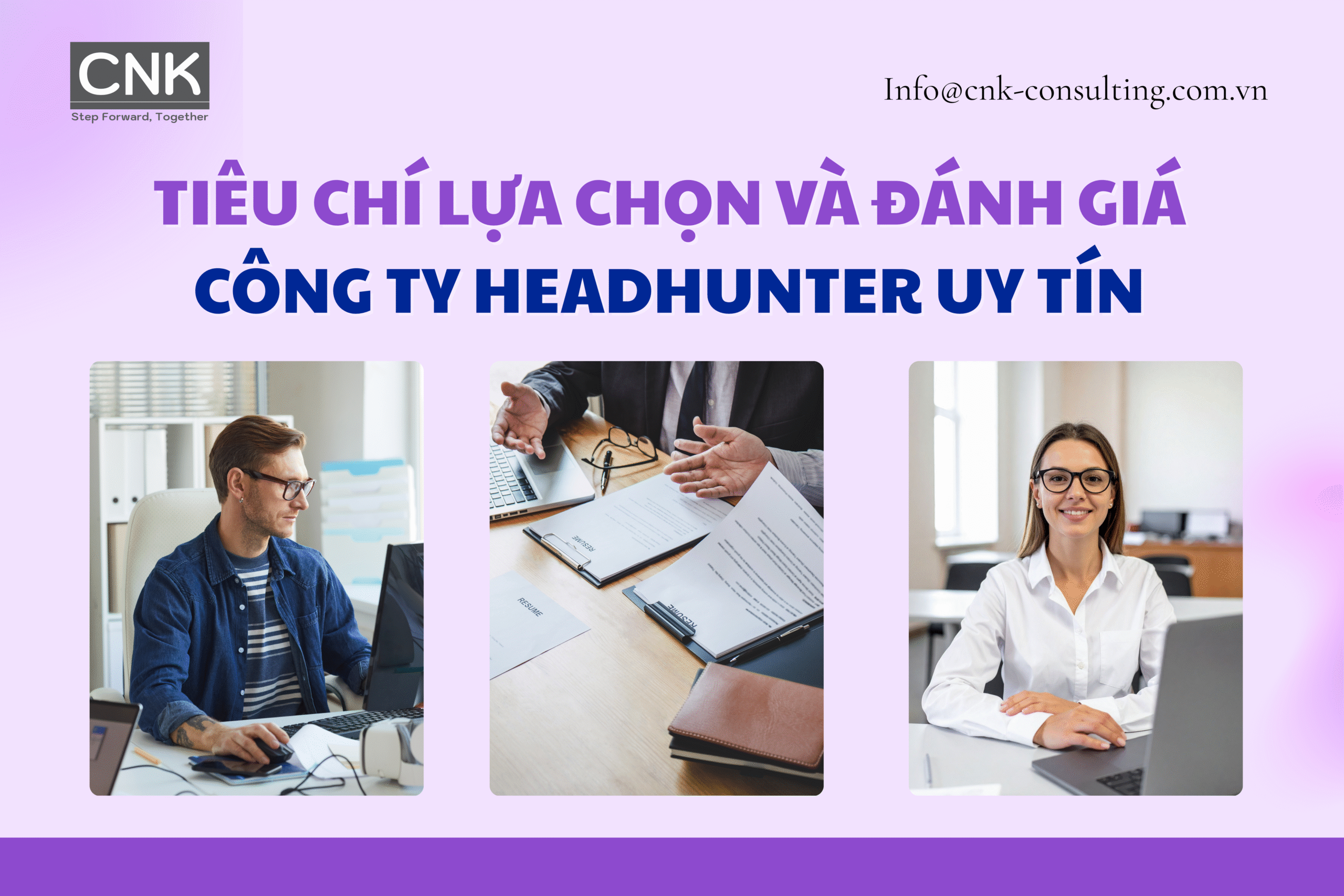 Tiêu chí lựa chọn và đánh giá công ty headhunter uy tín