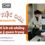 Tim viec qua headhunter Loi ich va nhung luu y quan trong