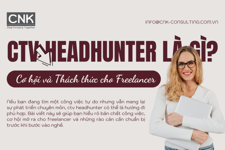 CTV Headhunter là gì? Cơ hội và Thách thức cho Freelancer