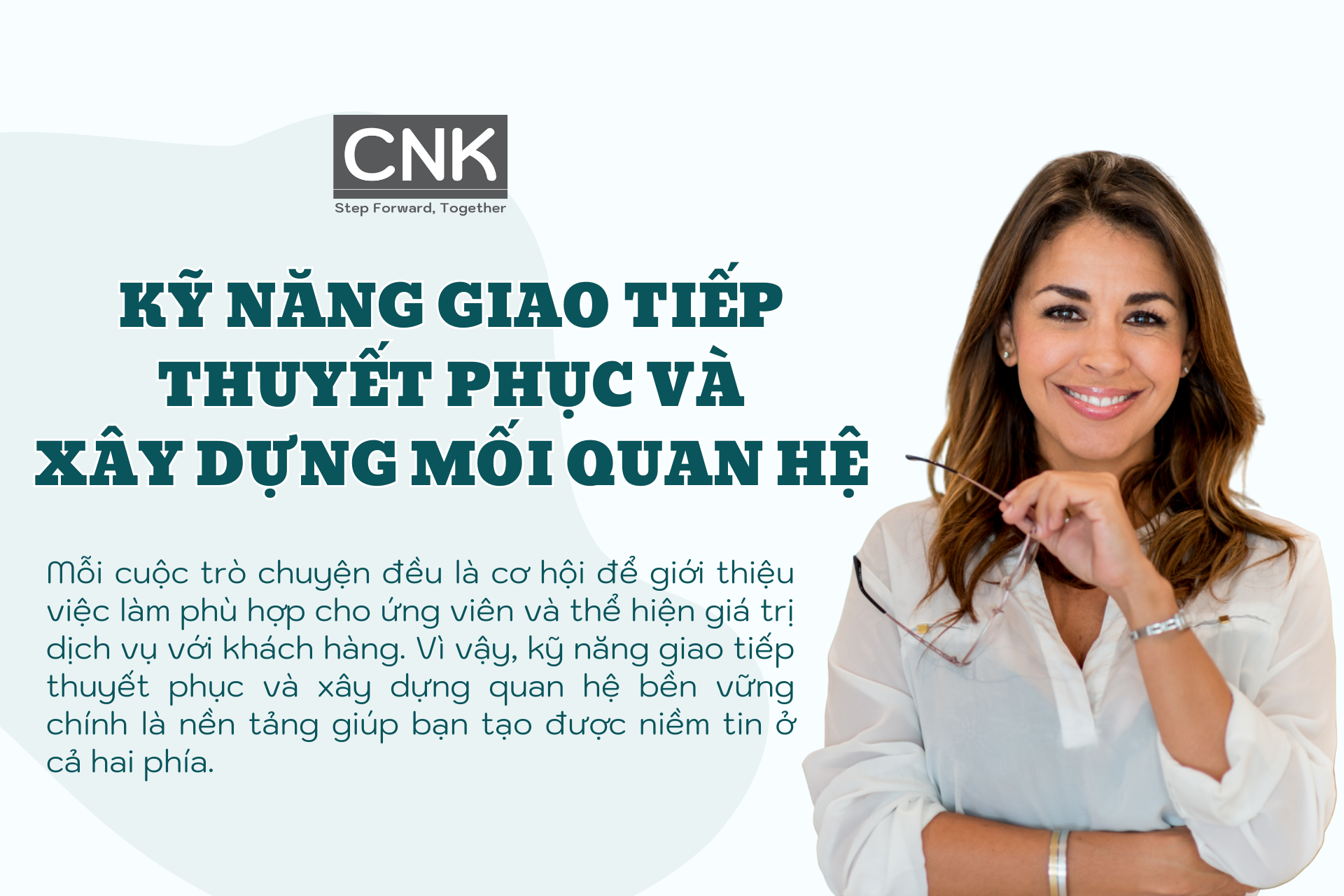 Kỹ năng giao tiếp thuyết phục và xây dựng mối quan hẹ