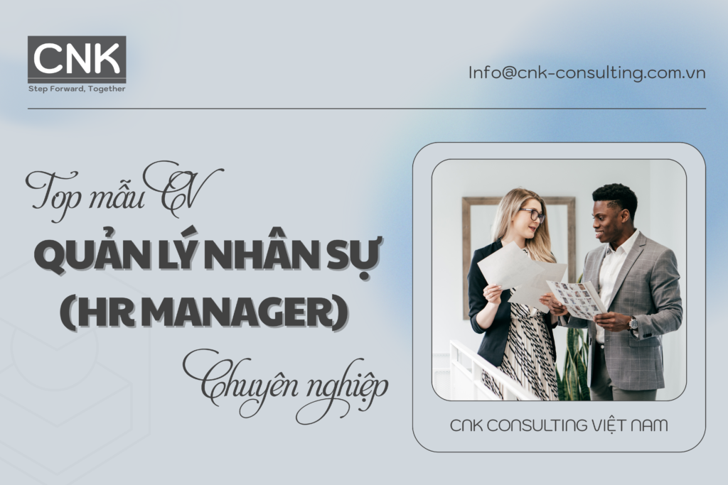Top Mẫu CV Quản lý nhân sự (HR Manager) Chuyên nghiệp