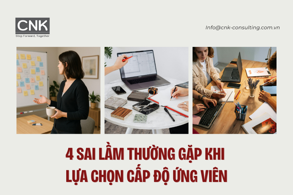 4 sai lầm thường gặp khi lựa chọn cấp độ ứng viên