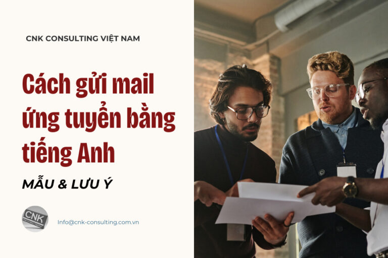 Cách gửi mail ứng tuyển bằng tiếng Anh Mẫu & Lưu ý