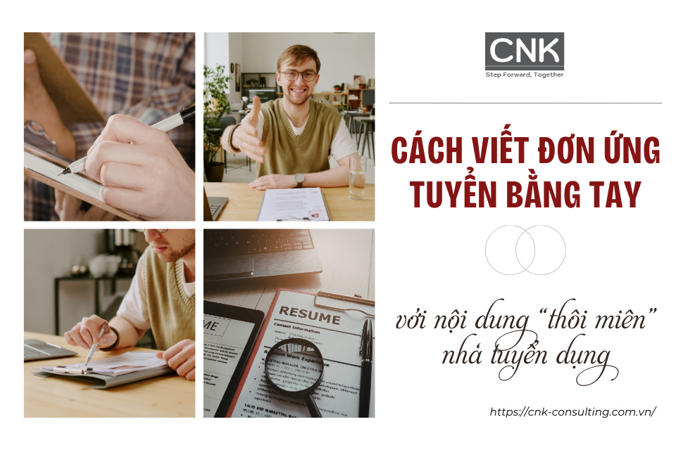 Hướng dẫn cách viết đơn ứng tuyển bằng tay với nội dung “thôi miên” nhà tuyển dụng