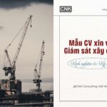 Mẫu CV xin việc giám sát xây dựng