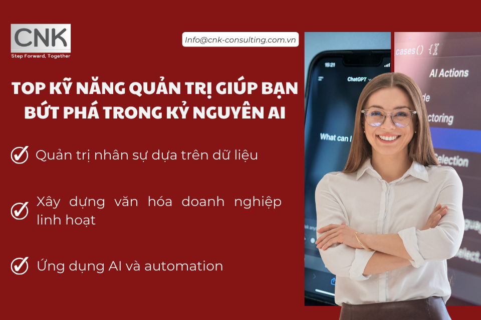 Top kỹ năng quản trị giúp bạn bứt phá trong kỷ nguyên AI