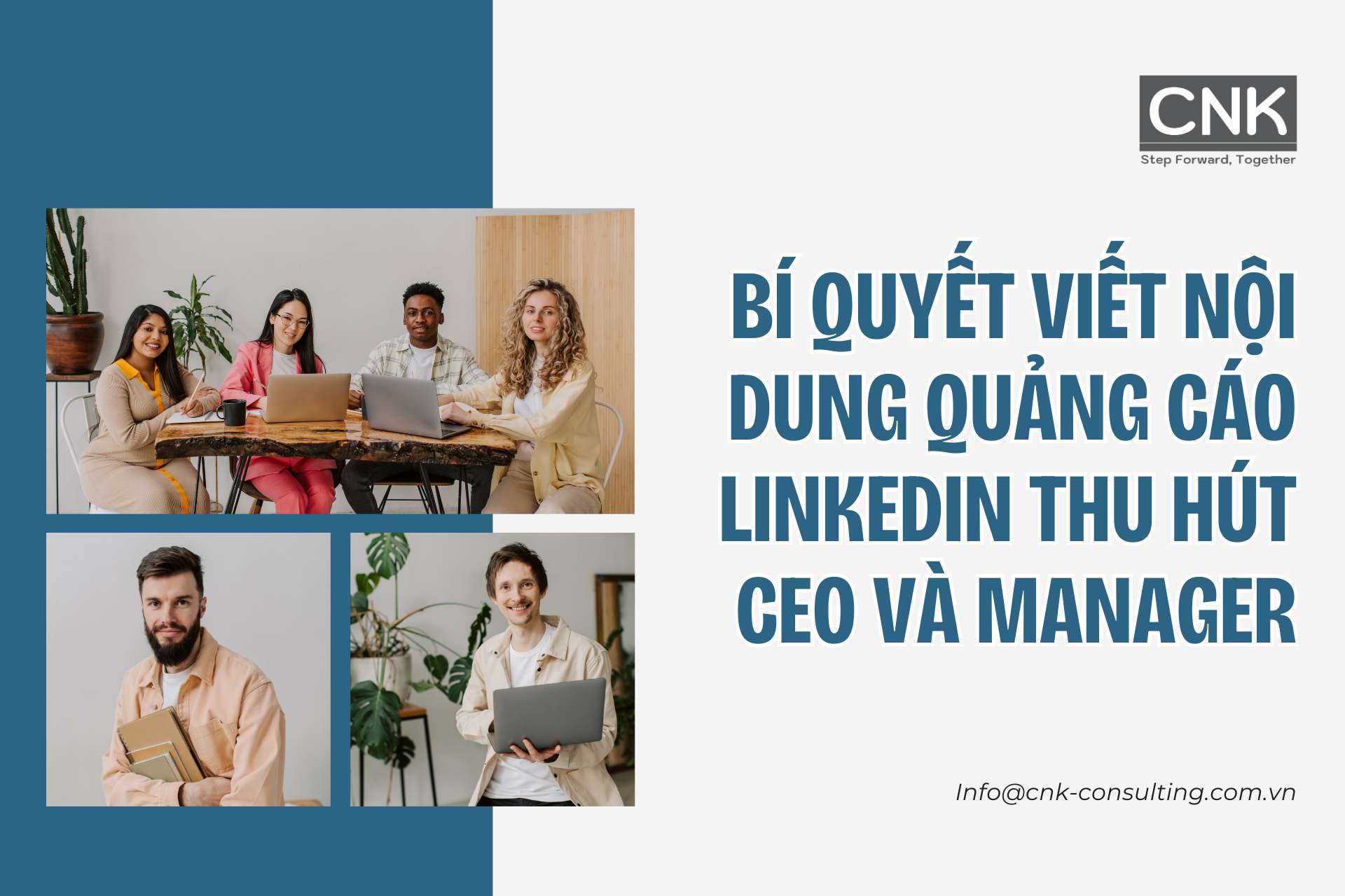 Bí quyết viết nội dung quảng cáo LinkedIn thu hút CEO và manager