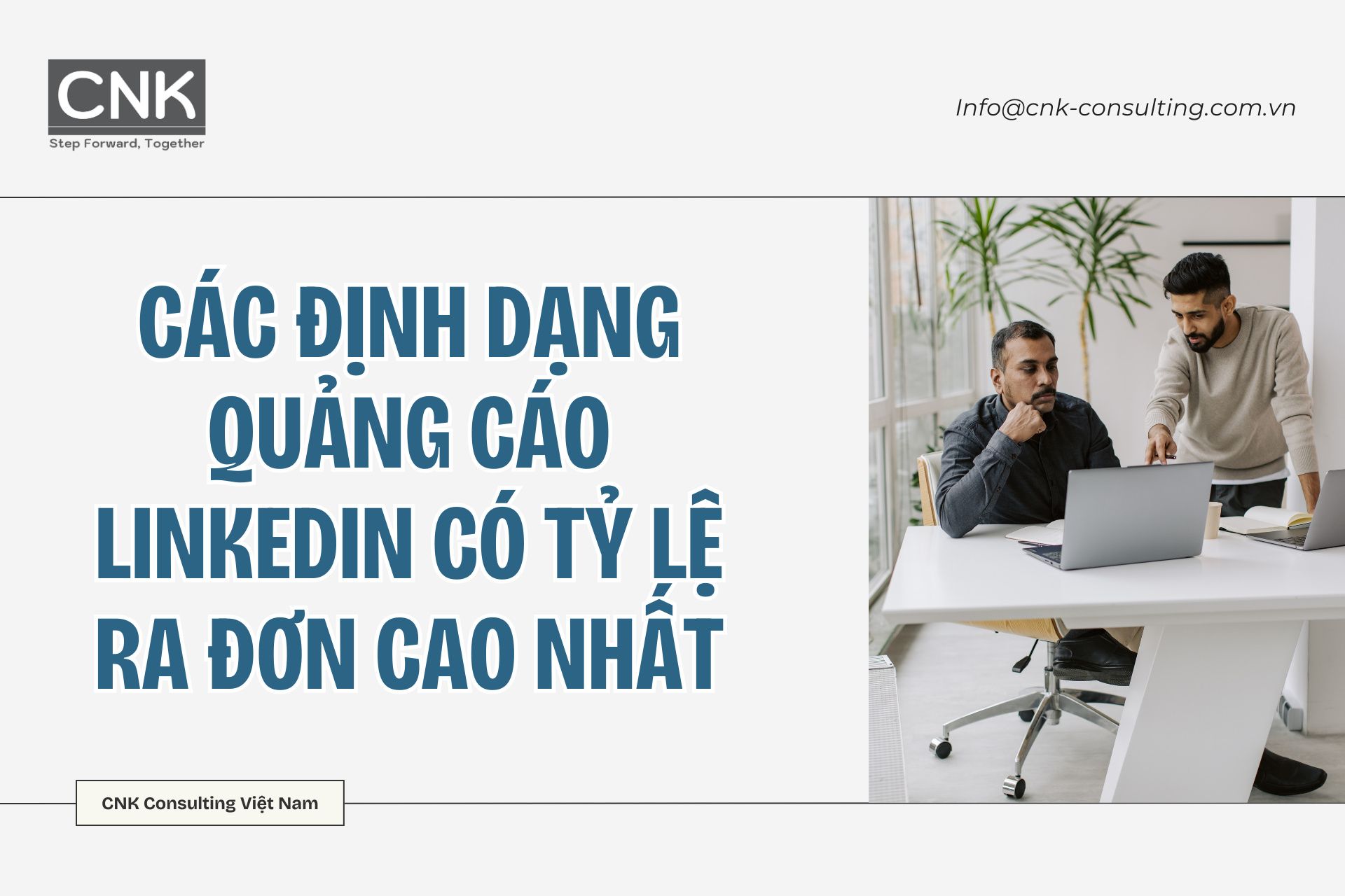 Các định dạng quảng cáo LinkedIn có tỷ lệ ra đơn cao nhất