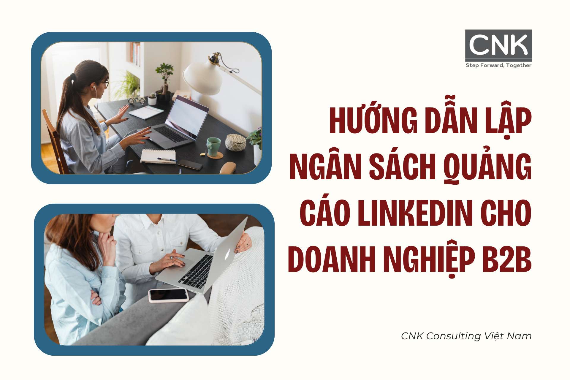 Hướng dẫn lập ngân sách quảng cáo LinkedIn cho doanh nghiệp B2B