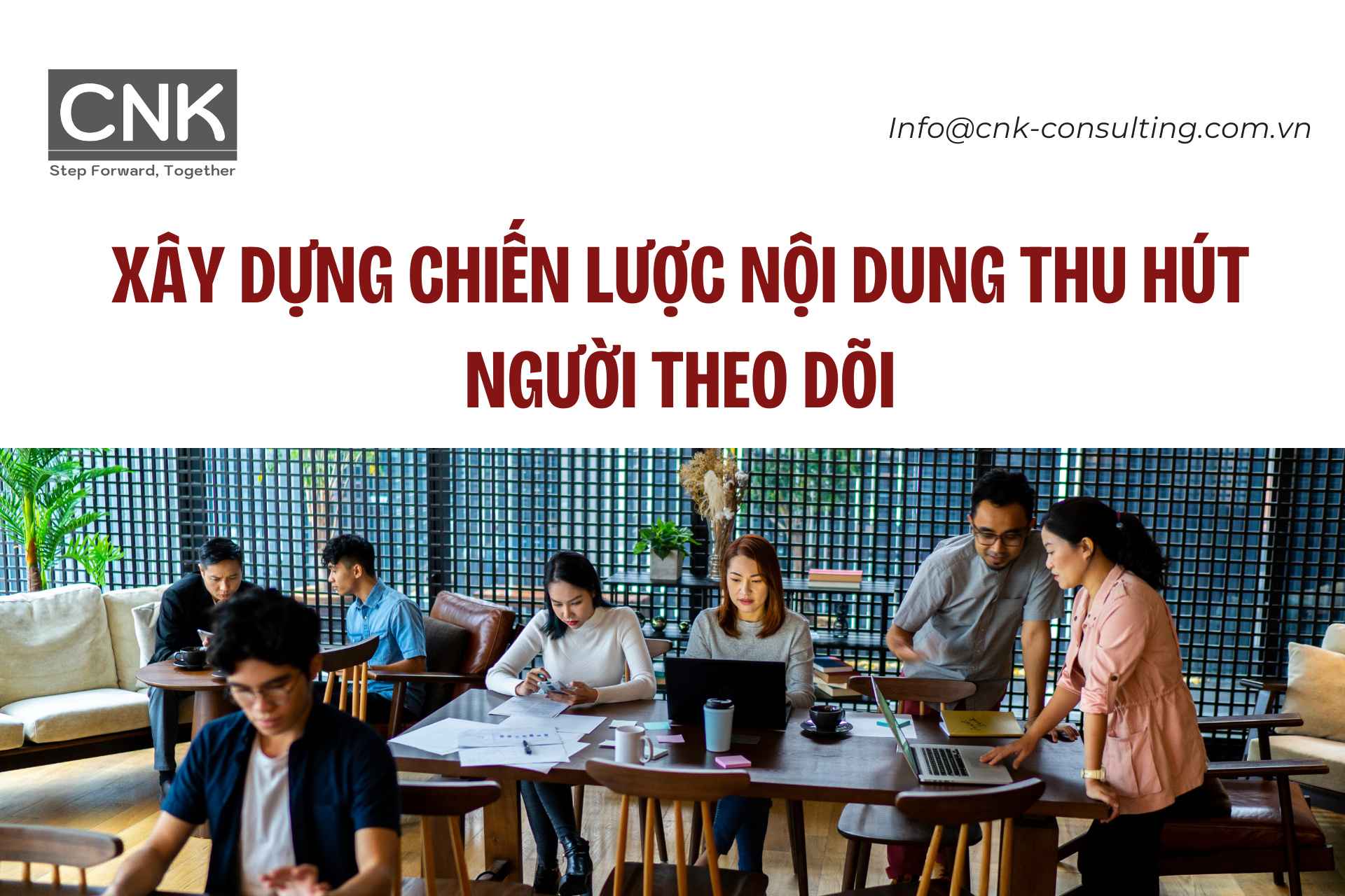 Xây dựng chiến lược nội dung thu hút người theo dõi Xây dựng chiến lược nội dung thu hút người theo dõi
