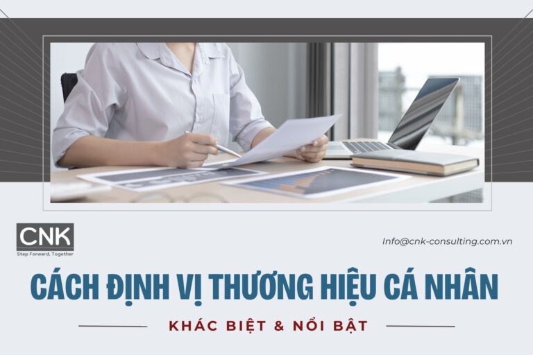Cách định vị thương hiệu cá nhân khác biệt & nổi bật