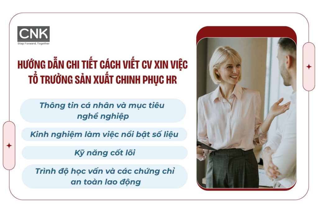 Cách viết nội dung CV xin việc tổ trưởng sản xuất chinh phục HR