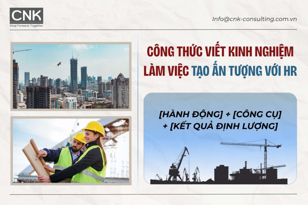 Kinh nghiệm làm việc với công thức "Hành động + Công cụ + Kết quả”