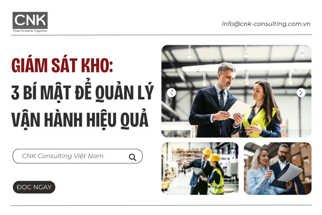 Giám sát kho 3 bí mật để quản lý vận hành hiệu quả