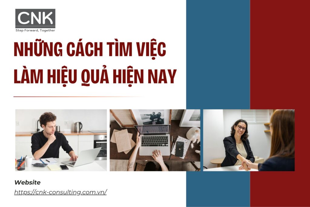Những cách tìm việc làm hiệu quả hiện nay là gì
