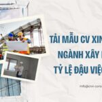 Tải mẫu CV xin việc ngành xây dựng tỷ lệ đậu việc cao