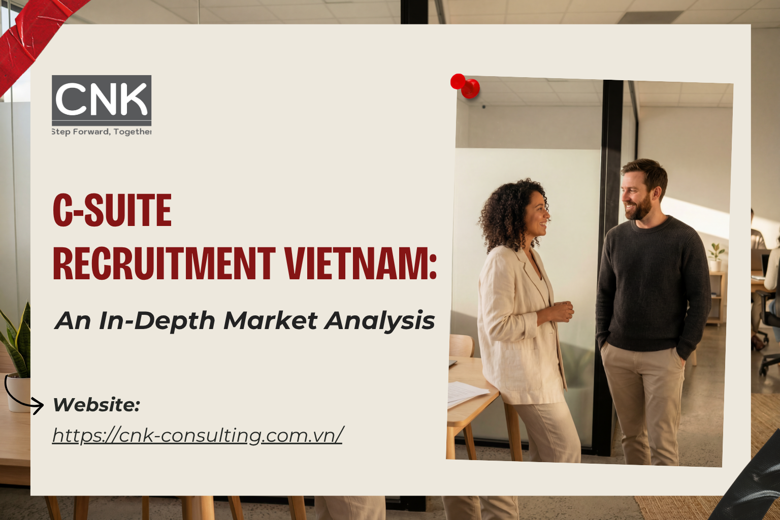 C-Suite Recruitment Vietnam An In-Depth Market Analysis