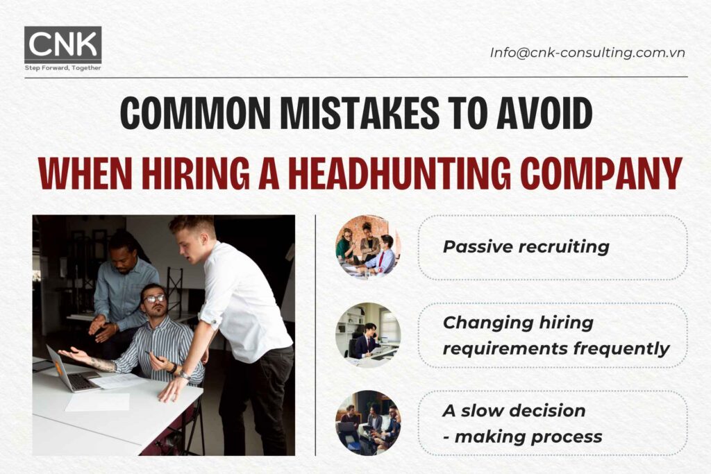 Common mistakes to avoid when hiring a headhunting company