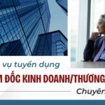 dich vu tuyen dung giam doc kinh doanh so 1 1