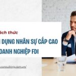 tuyen dung nhan su cap cao cho doanh nghiep fdi so 1